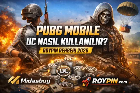 PUBG Mobile UC Nasıl Kullanılır? (Roypin Rehberi 2026)